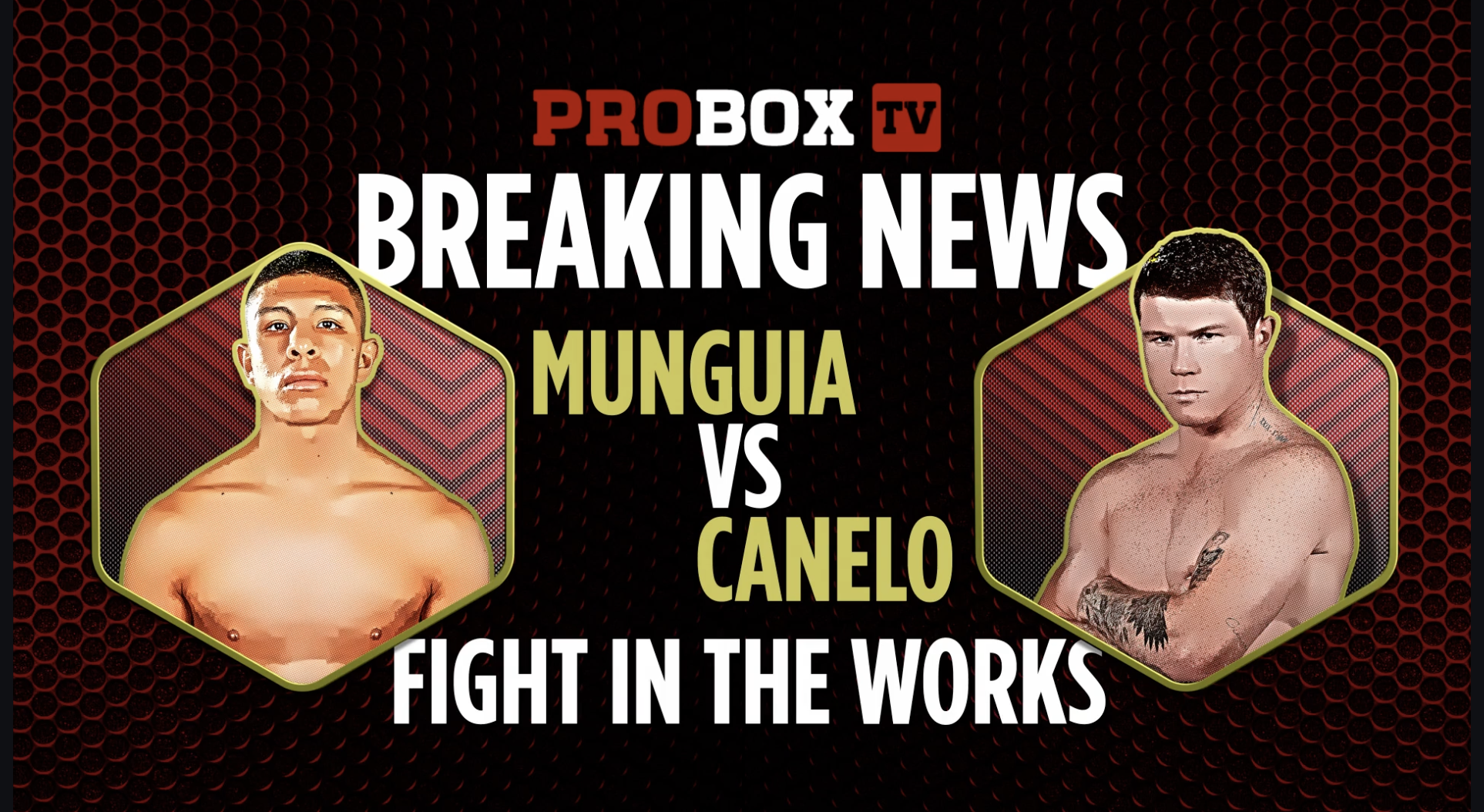 Canelo's camp is quietly negotiating with Munguia for his next fight