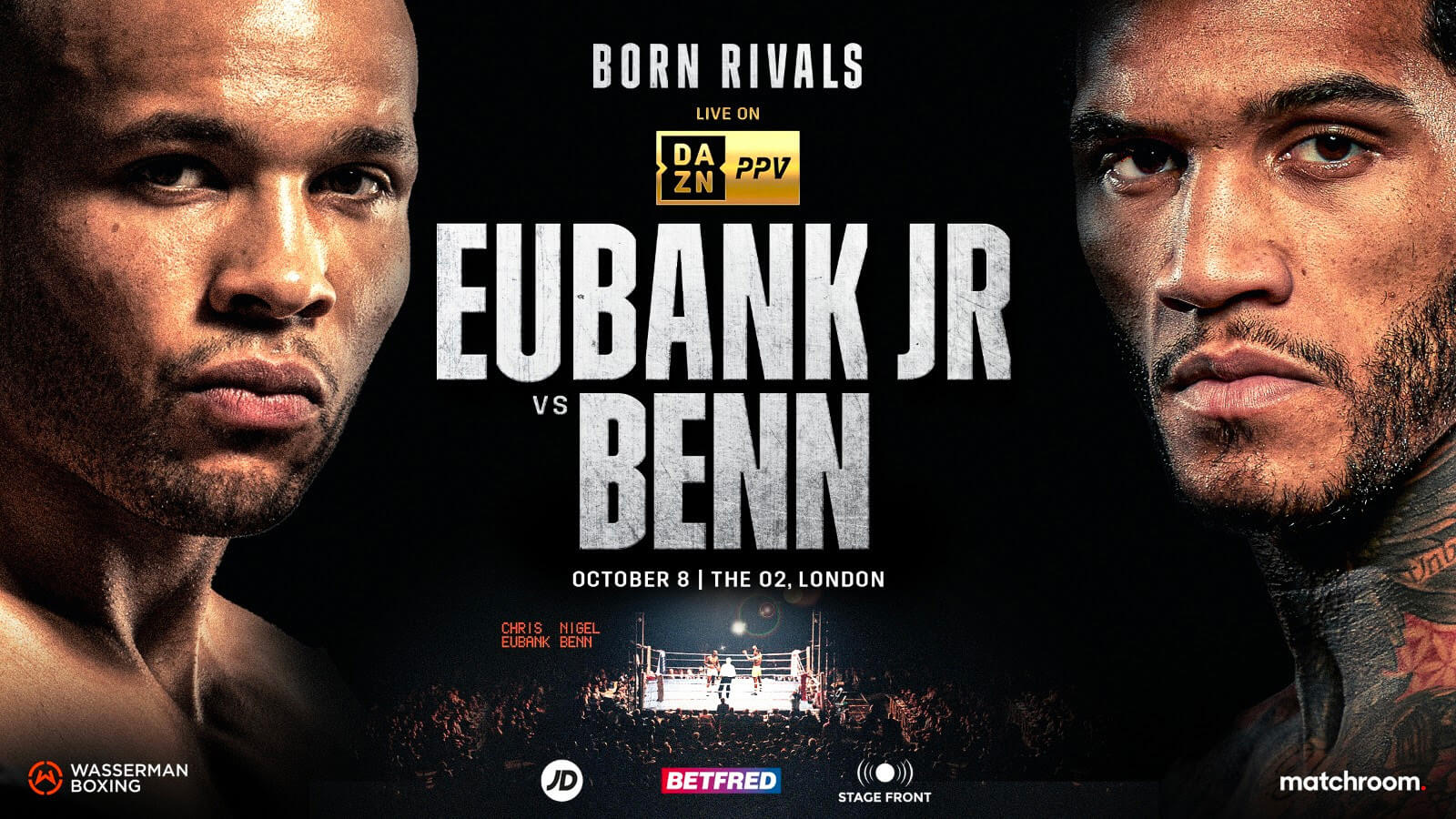 BORN RIVALS: EUBANK JR AND BENN CLASH IN MEGA FIGHT AT THE O2 IN LONDON