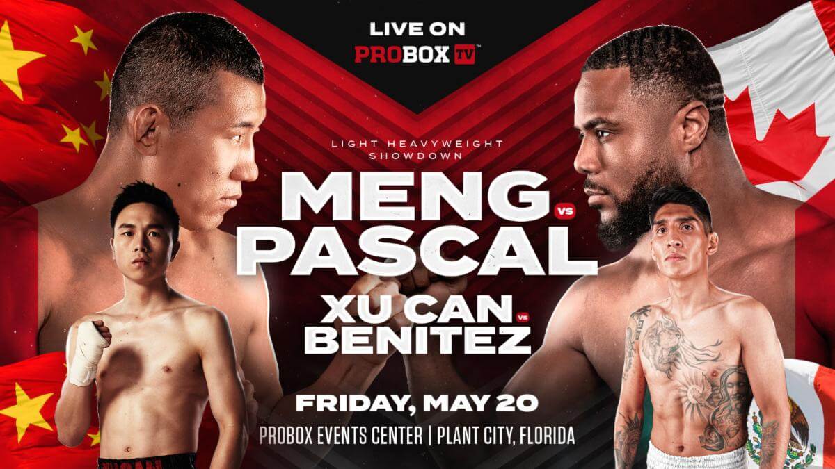 IBF No. 1 Contender Fanlong Meng & Former Two-time World Champion Jean Pascal to Meet in Light Heavyweight Showdown in Inaugural ProBox TV Event