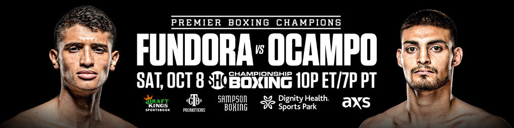 SUPER WELTERWEIGHT SENSATION SEBASTIAN FUNDORA TAKES ON RISING CONTENDER CARLOS OCAMPO LIVE ON SHOWTIME® ON SATURDAY, OCTOBER 8 HEADLINING A PREMIER BOXING CHAMPIONS EVENT